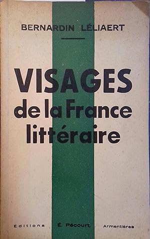 Visages de la France littéraire.