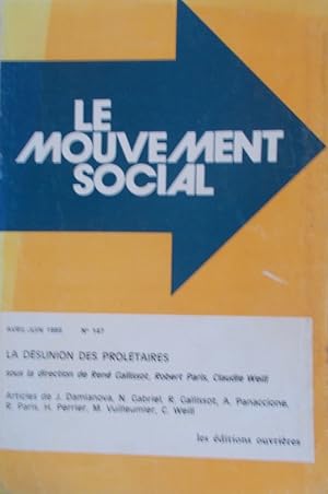 Le mouvement social N° 147. La désunion des prolétaires. Avril-juin 1989.