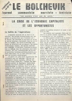 Le Bolchevik supplément au N° 10. La crise de l'économie capitaliste et les opportunistes.
