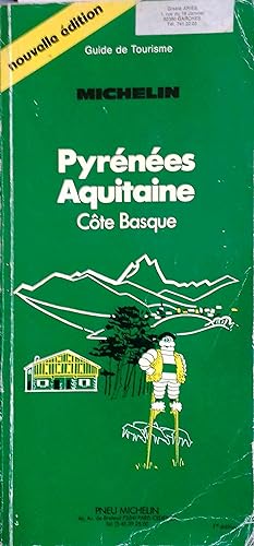 Guide du pneu Michelin : Pyrénées - Aquitaine - Côte basque.