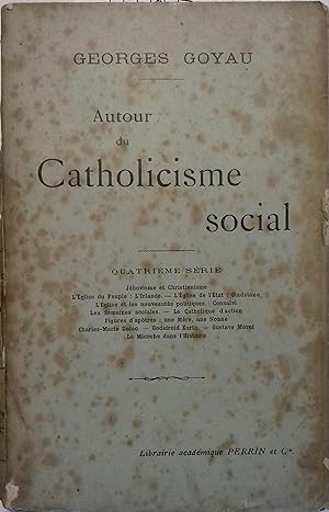 Autour du catholicisme social. Quatrième série. Jéhovisme et christiannisme 
