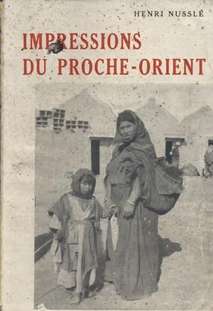 Impressions du Proche-Orient. Vers 1949.