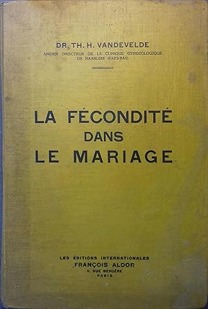 La fécondité dans le mariage.