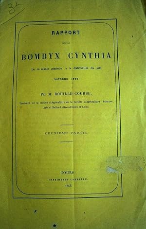 Rapport sur le Bombyx Cynthia. Deuxième partie seule.