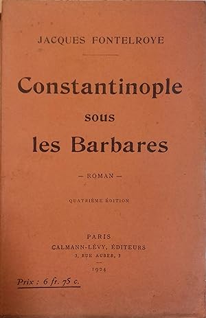 Constantinople sous les Barbares.