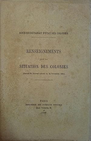 Renseignements sur la situation des colonies. Extrait du Journal officiel du 24 novembre 1890.