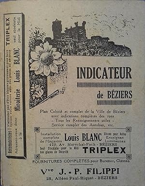 Indicateur de Béziers. Plan colorié et complet de la ville de Béziers. Avec indications complètes...