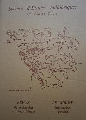 Société d'Etudes Folkloriques du Centre-Ouest Tome XII - 6 e livraison + son supplément "Le Subie...
