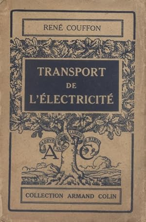 Transport de l'électricité.