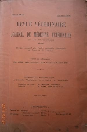 Revue vétérinaire et journal de médecine vétérinaire et de zootechnie réunis. T LXXXII. Organe me...