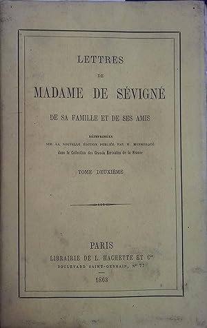 Lettres de Madame de Sévigné, de sa famille et de ses amis. Tome 2 seul. Réimprimées sur la nouve...