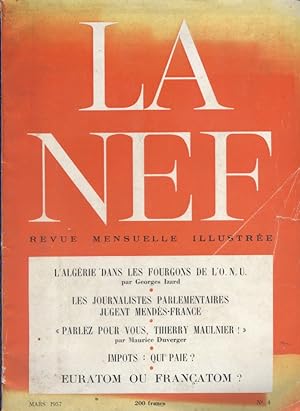 La Nef Nouvelle série N° 4 : Algérie - Mendès-France - Euratom ou Françatom? Mars 1957.