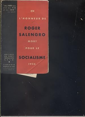 En souvenir de Roger Salengro, mort au service du socialisme. Contient une carte postale photo de...