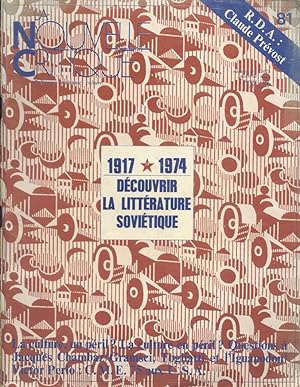 La Nouvelle Critique N° 81. 1917-1974 : Découvrir la littérature soviétique. Février 1975.
