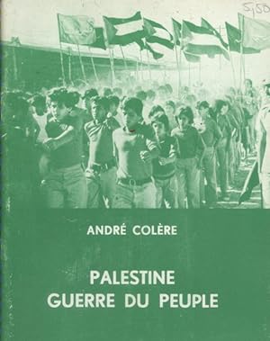 Palestine, guerre du peuple.