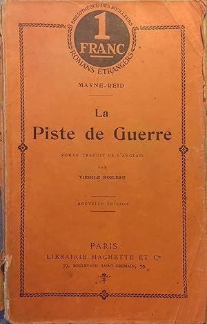 La piste de guerre.