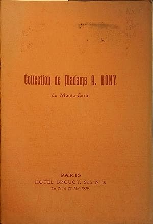 Catalogue de vente de la collection de Madame A. Bony, de Monte-Carlo. Estampes du XVIII e siècle...