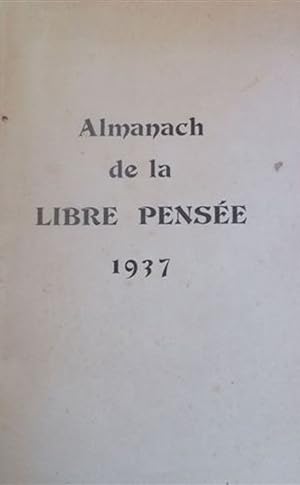 Almanach de la libre pensée. Calendrier rationnaliste pour 1937.