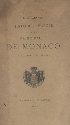 Histoire de la principauté de Monaco à l'usage des écoles.