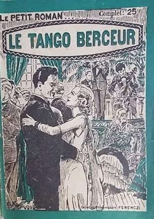 Le tango berceur.