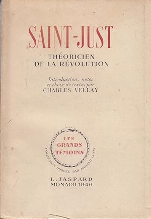 Saint-Just, théoricien de la révolution.