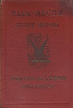 Vade-mecum. Guide suisse et indicateur de chemins de fer. Région du Léman. Jura-Simplon. Juin 1895.