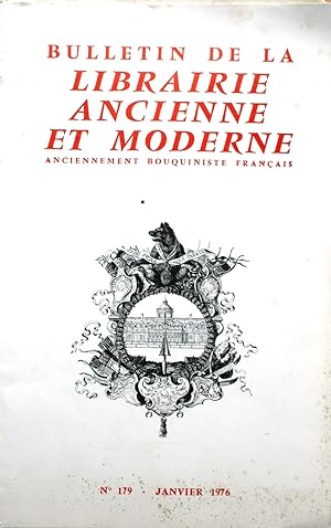 Bulletin de la librairie ancienne et moderne. Numéros 179 - 181 - 182. Anciennement Bouquiniste f...