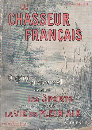 Le chasseur français numéro 436. Organe universel de tous les sports et de la vie en plein air. 5...
