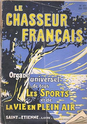 Le chasseur français numéro 471. Organe universel de tous les sports et de la vie en plein air. 5...