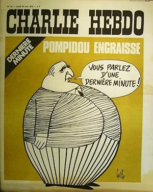 Charlie Hebdo N° 79. Couverture de Gébé: Pompidou engraisse. 22 mai 1972.