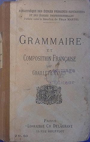 Grammaire et composition française. Vers 1910.