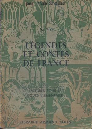 Légendes et contes de France, ou Histoires du temps où les bêtes parlaient. Lectures pour le cour...