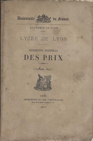 Lycée de Lyon. Distribution solennelle des prix. 8 août 1874.