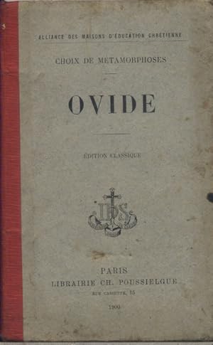 Choix de Métamorphoses. Par l'abbé J.-B. Lechatellier.