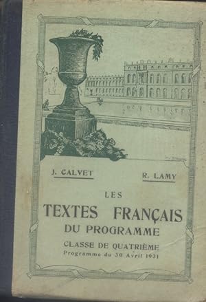Les textes français du programme. Classe de quatrième. Programme du 30 avril 1931.