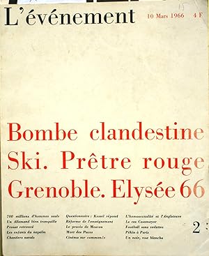 L'Evénement. N° 2. Bombe clandestine. Ski. Prêtre rouge. Grenoble. Elysée 66. Dirigé par Emmanuel...
