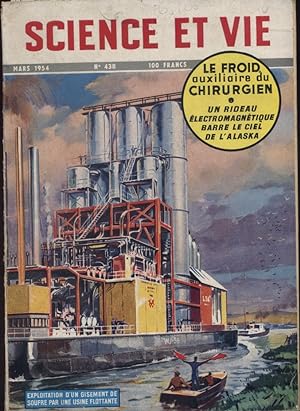 Science et vie N° 438. En couverture : Exploitation d'un gisement de soufre par une usine flottan...