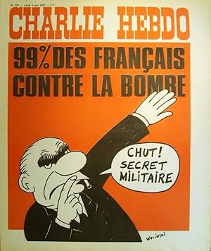 Charlie Hebdo N° 133. Couverture de Wolinski : 99% des Français contre la bombe. 4 juin 1973.