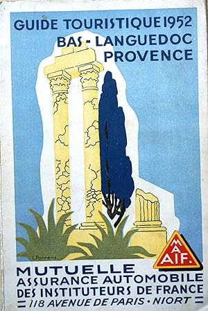 Guide touristique M.A.A.I.F. Bas-Languedoc Provence. Guide touristique rédigé par des instituteurs.