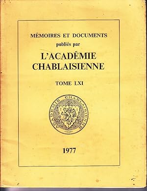 Mémoires et documents publiés par l'Académie Chablaisienne. Tome LXI. Bulletin de l'académie (77 ...