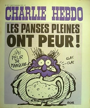 Charlie Hebdo N° 157. Couverture de Reiser : Les panses pleines ont peur! 19 novembre 1973.