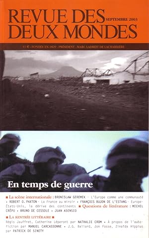 Revue des deux mondes N° 9, septembre 2003. En temps de guerre.