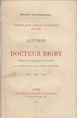 Lettres du docteur Rigby Période révolutionnaire.