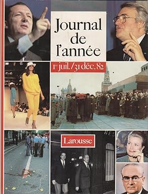 Journal de l'année. Edition 1982. 2 e semestre. 1er juillet - 31 décembre 1982.