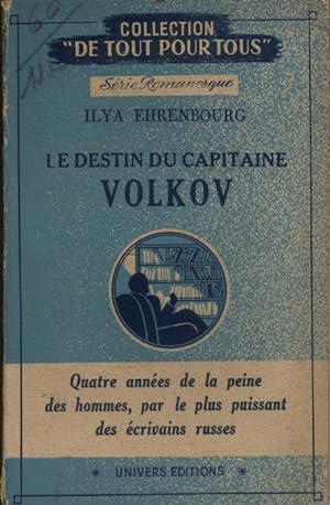 Le destin du capitaine Volkov.