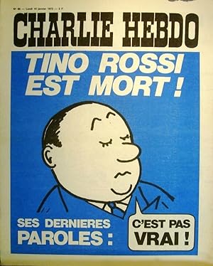 Charlie Hebdo N° 60. Couverture de Wolinski: Tino Rossi est mort! 10 janvier 1972.