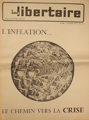 Le Monde libertaire N° 205. Organe de la Fédération anarchiste. Mensuel. L'inflation le chemin v...