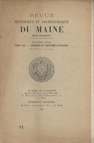 Revue historique et archéologique du Maine. Deuxième série. Tome XIX. Première et deuxième livrai...