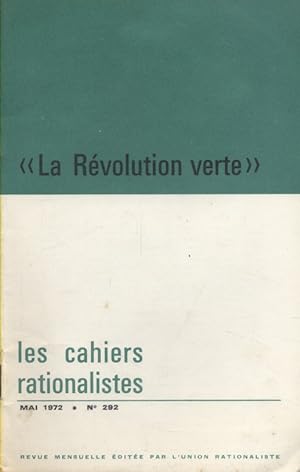 Les cahiers rationalistes N° 292 : La révolution verte, par Louis Genevois. Mai 1972.