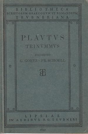 Trinumnus (Les trois écus) Edition et notes par Georges Goetz et Frédéric Schoell.